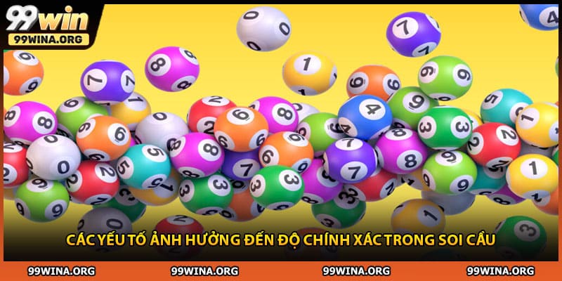 Các yếu tố ảnh hưởng đến độ chính xác trong soi cầu