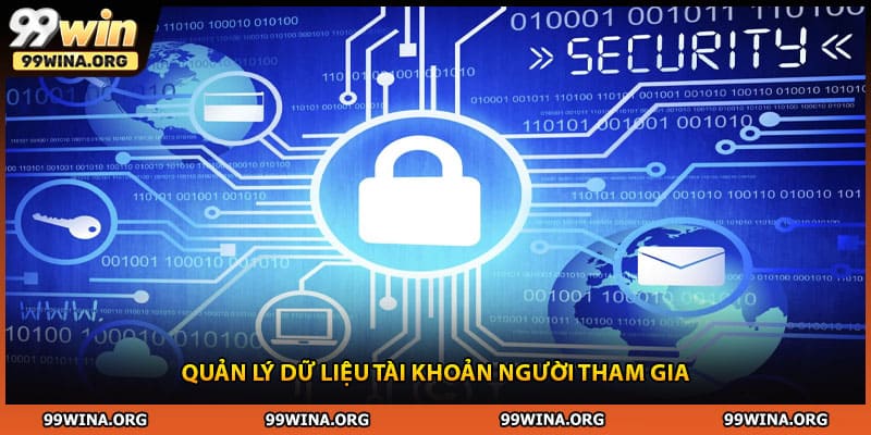 Quản lý dữ liệu tài khoản người tham gia