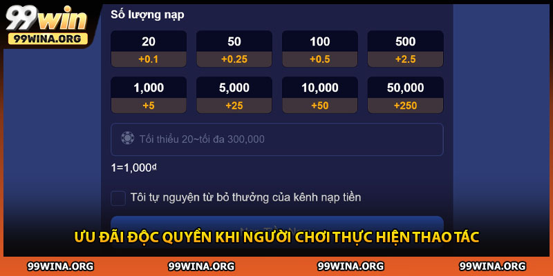 Ưu đãi độc quyền khi người chơi thực hiện thao tác